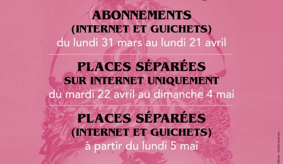 Vente des places à l'unité du 22 avril au 4 mai UNIQUEMENT sur internet