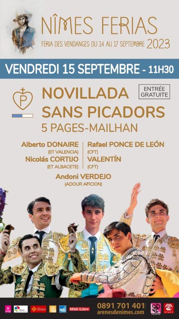 FERIA DES VENDANGES : CARTEL DE LA NOVILLADA SANS PICADORS DU TROPHÉE NIMEÑO II