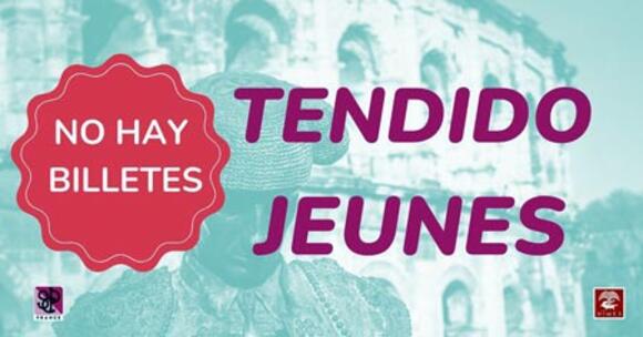 FERIA DES VENDANGES : PLUS DE BILLETS AU TENDIDO JEUNES !
